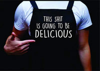 Dabbledown This Shit Is Going To Be Delicious, Manly Apron, Funny BBQ Apron for Men, Men’s Apron for Grilling Gifts for Men, Grilling Apron