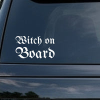 White gothic blackletter lettering saying 'Witch on Board' on a solid black background in Old English style.