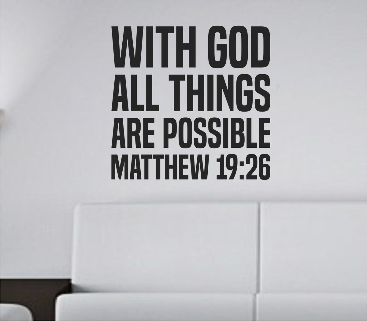 Black vinyl wall decal featuring Matthew 19:26 scripture quote in bold uppercase Built Titling font on a white background.