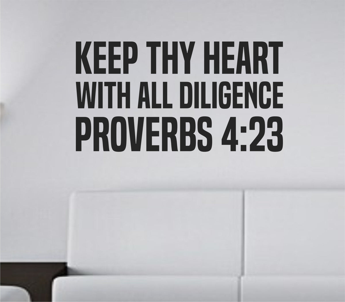 Black vinyl wall decal with Proverbs 4:23 scripture reading Keep Thy Heart With All Diligence in classic serif font on white background.