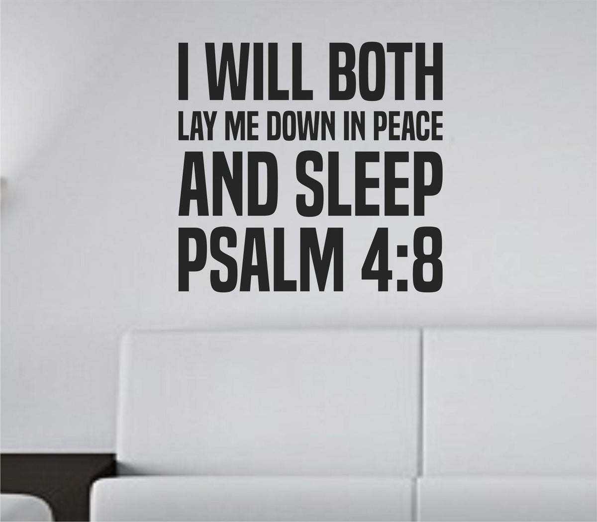 Bold tall block lettering of Psalm 4:8 Bible verse in black vinyl wall decal on white background