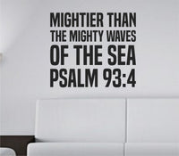 Bold tall block lettering vinyl wall decal in black with Psalm 93:4 scripture quote on white background