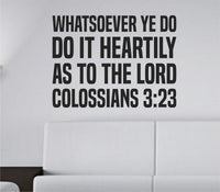 Black vinyl wall decal with Colossians 3:23 scripture in bold, tall block letters on white background