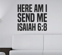Bold black vinyl wall decal with the text Here Am I Send Me from Isaiah 6:8 in tall block letters on a white background.