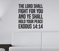 Black bold block letters spelling Exodus 14:14 Bible verse about the Lord fighting for you on a plain white background.
