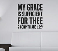 Black vinyl wall decal with bold tall block lettering displaying 2 Corinthians 12:9 scripture 'My Grace Is Sufficient For Thee' on white background.