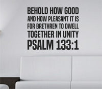 Black bold tall block lettering of Psalm 133:1 scripture on white background in all capital letters