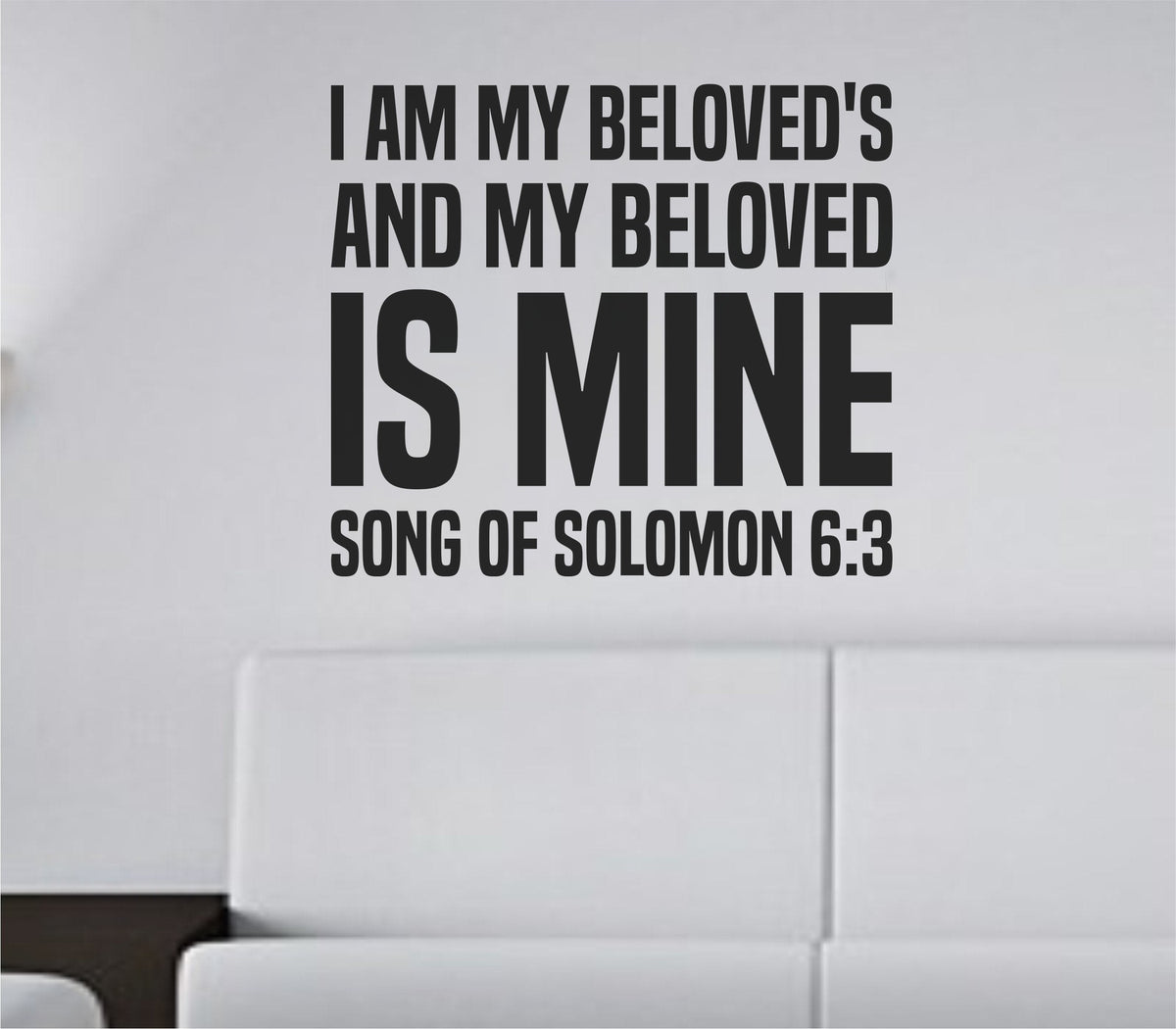 Bold black vinyl wall decal with Song of Solomon 6:3 scripture in tall block lettering on white background.