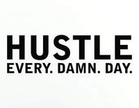 Dabbledown Hustle Every Damn Day, Wall, Decal, Sticker, Decals, Stickers, Mural, Kid, Boy, Teen, Room