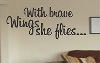 Dabbledown with Brave Wings She Flies Vinyl Wall Decal Sticker Car Window Truck Decals Stickers Quote Lyric