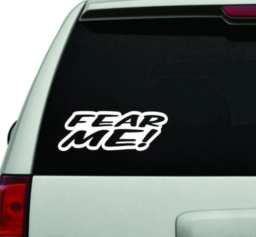 Fear Me JDM Car Truck Window Windshield Lettering Decal Sticker