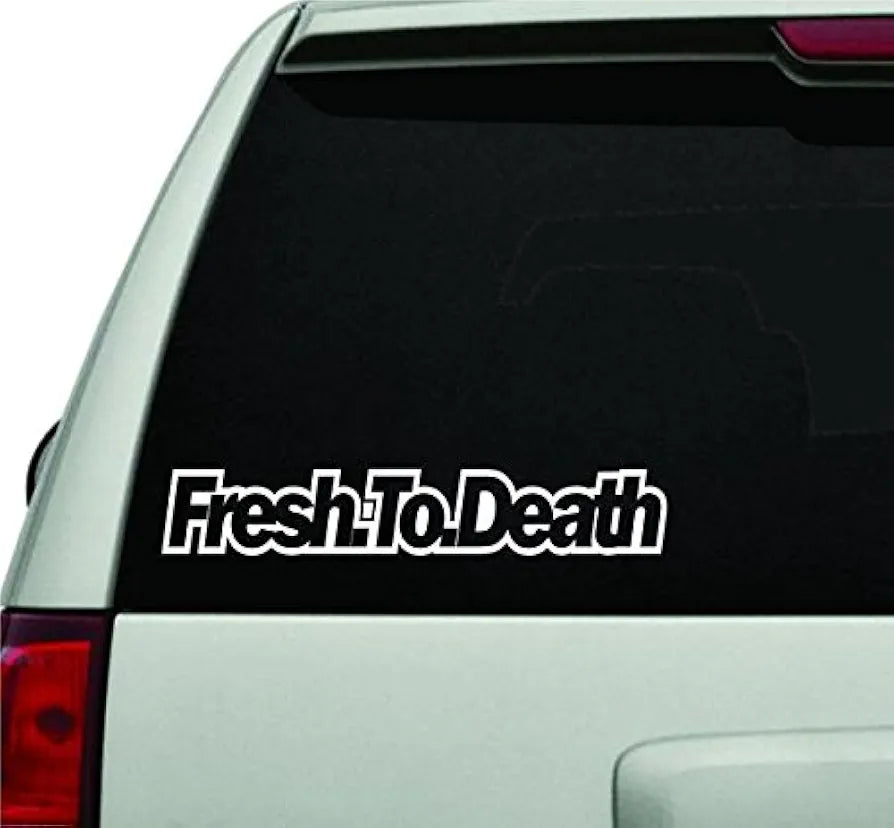Fresh To Death JDM Car Truck Window Windshield Lettering Decal Sticker