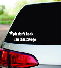 Dabbledown Please Don't Honk I'm Sensitive Funny Car Auto Vinyl Decal Sticker Art Graphic Sticker