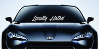 Dabbledown Locally Hated Extra Large Version DD101 Car Truck Window Windshield Lettering Decal Sticker Decals Stickers
