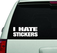 I Hate Stickers V101 JDM Car Truck Window Windshield Lettering Decal Sticker