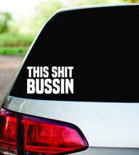 Dabbledown This Shit Bussin Funny Car Auto Vinyl Decal Sticker Art Graphic Sticker