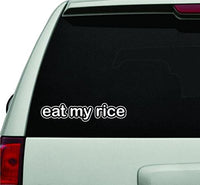 Eat My Rice Version 101 JDM Car Truck Window Windshield Lettering Decal Sticker
