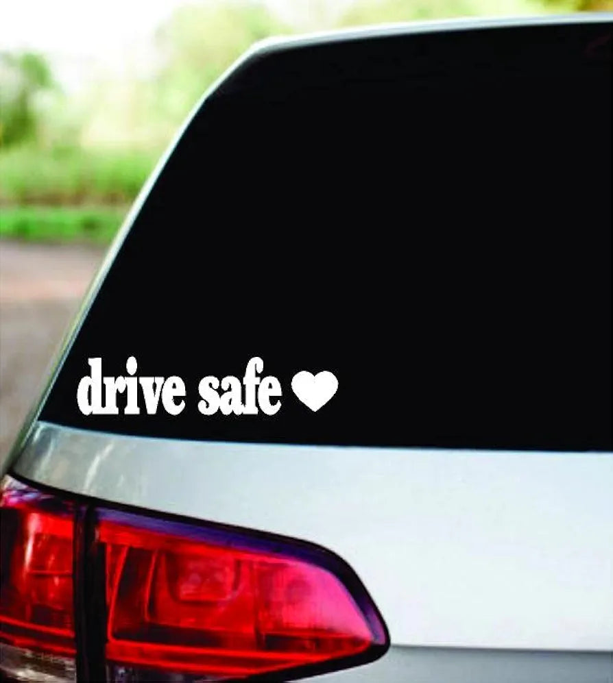 Dabbledown Drive Safe Funny Car Auto Vinyl Decal Sticker Art Graphic Sticker