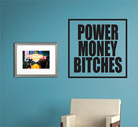 Dabbledown Power Money Bitches Wall Decal Sticker Car Window Truck Decals Stickers