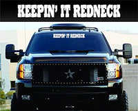 Keepin It Redneck Extra Large Version Car Window Windshield Banner Lettering Decal Sticker Decals Stickers Girl JDM Drift