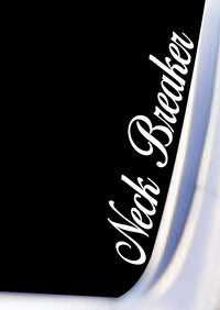 Dabbledown Neck Breaker DD101 Car Truck Window Windshield Lettering Quote Decal Sticker Decals Stickers JDM Automobile