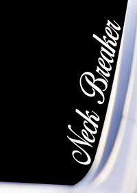 Dabbledown Neck Breaker DD101 Car Truck Window Windshield Lettering Quote Decal Sticker Decals Stickers JDM Automobile