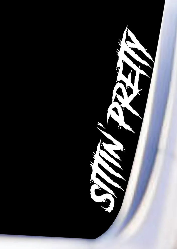 Dabbledown Sittin Pretty DD102 Car Truck Window Windshield Lettering Quote Decal Sticker Decals Stickers JDM Automobile