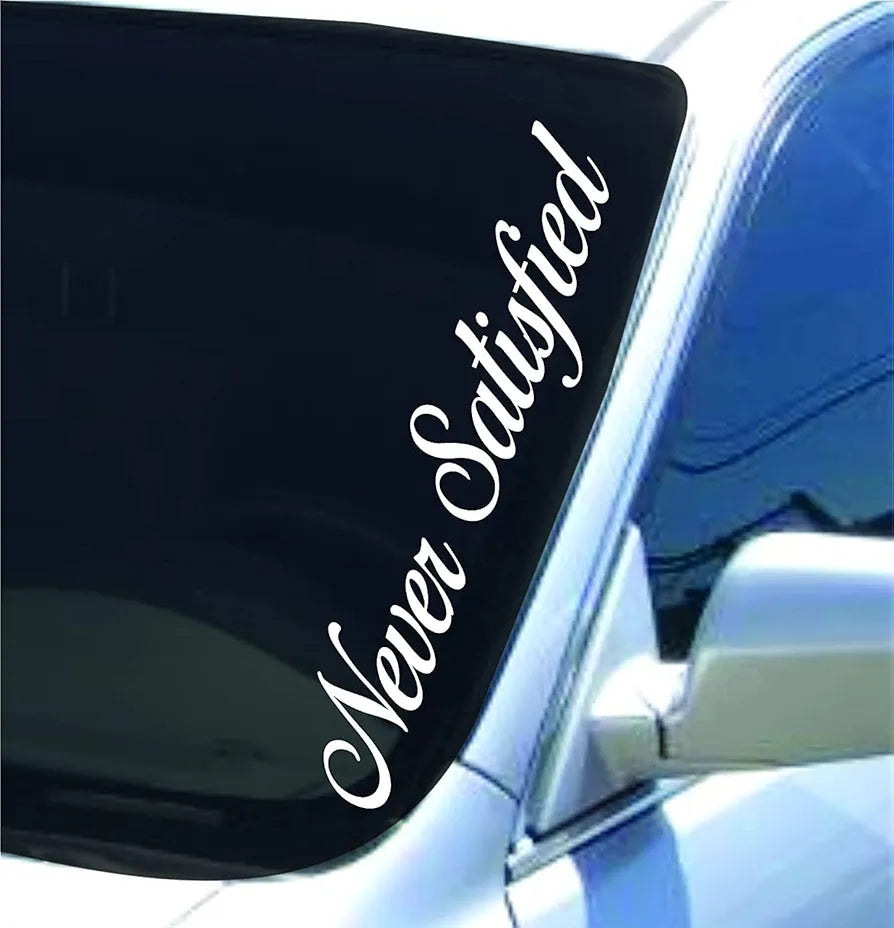 Dabbledown Never Satisfied Version White DD201 Lowrider Car Truck Window Windshield Lettering Decal Sticker Decals Stickers Drift Dub Lowered JDM Fresh Detailed Stance Fitment 4x4 
