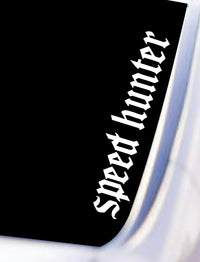 Dabbledown Speed Hunter DD103 Car Truck Window Windshield Lettering Quote Decal Sticker Decals Stickers JDM Automobile