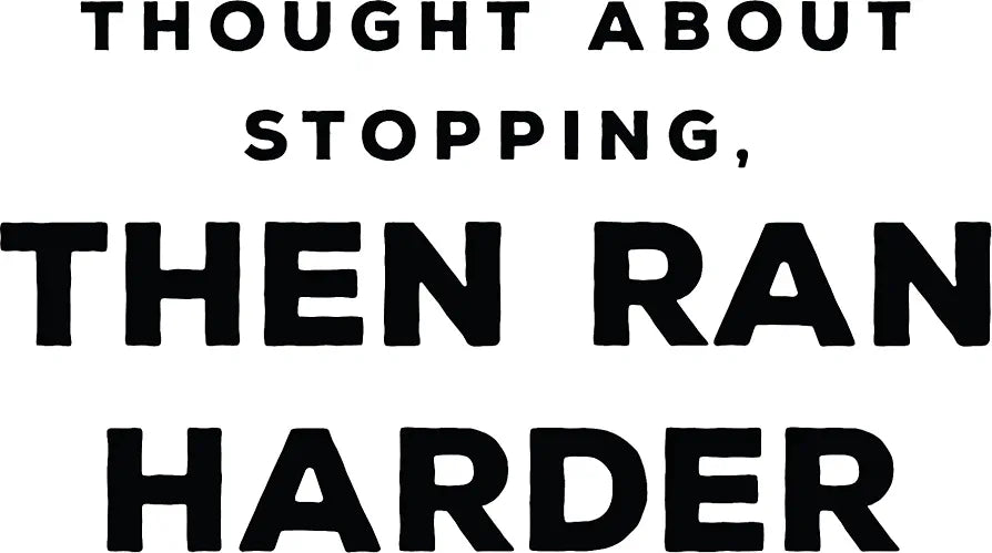 Dabbledown Thought About Stoppin Then Ran Harder Car Truck Window Windshield Lettering Quote Decal Sticker Decals Stickers JDM Automobile 