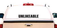 Dabbledown Unlikeable dd105 Car Truck Window Windshield Lettering Decal Sticker Decals Stickers JDM Automobile Red or Black