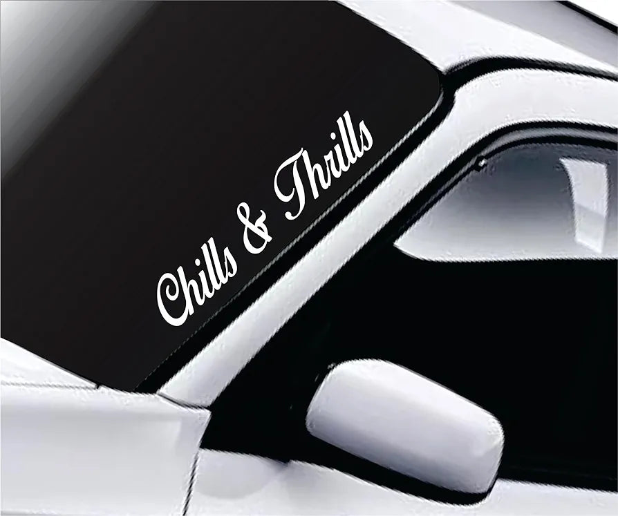Dabbledown Chills and Thrils dd101 Car Truck Window Windshield Lettering Quote Decal Sticker Decals Stickers JDM Automobile 
