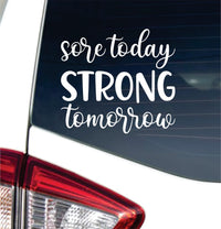 Dabbledown Sore Today Strong Tomorrow Car Truck Window Windshield Lettering Quote Decal Sticker Decals Stickers JDM Automobile