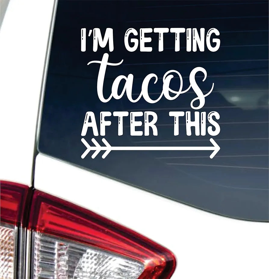 Dabbledown I'm Getting Tacos After This 6x6 Car Truck Window Windshield Lettering Quote Decal Sticker Decals Stickers JDM Automobile 