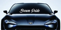 Dabbledown Decals Brown Pride Extra Large Version Car Window Windshield Banner Lettering Decal Sticker Decals Stickers