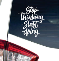 Dabbledown Stop Thinking Start Doing Car Truck Window Windshield Lettering Quote Decal Sticker Decals Stickers JDM Automobile 