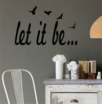 Let It Be Version 2 Quote Sticker Wall Decal Nursery Art Sticker Music Black