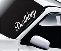Dabbledown Deathtrap dd101 Car Truck Window Windshield Lettering Quote Decal Sticker Decals Stickers JDM Automobile 