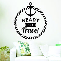 Dabbledown Decals Ready To Travel with Anchor Traveling Traveler Vacationn Vacationing Decal Sticker Wall Boy Girl Teen Child