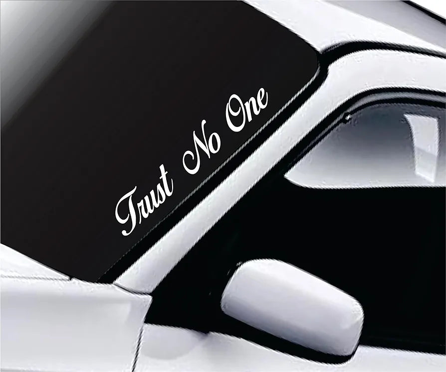 Dabbledown Trust No One dd101 Car Truck Window Windshield Lettering Quote Decal Sticker Decals Stickers JDM Automobile 