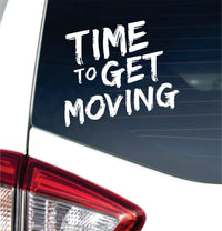Dabbledown Time to Get Moving Car Truck Window Windshield Lettering Quote Decal Sticker Decals Stickers JDM Automobile