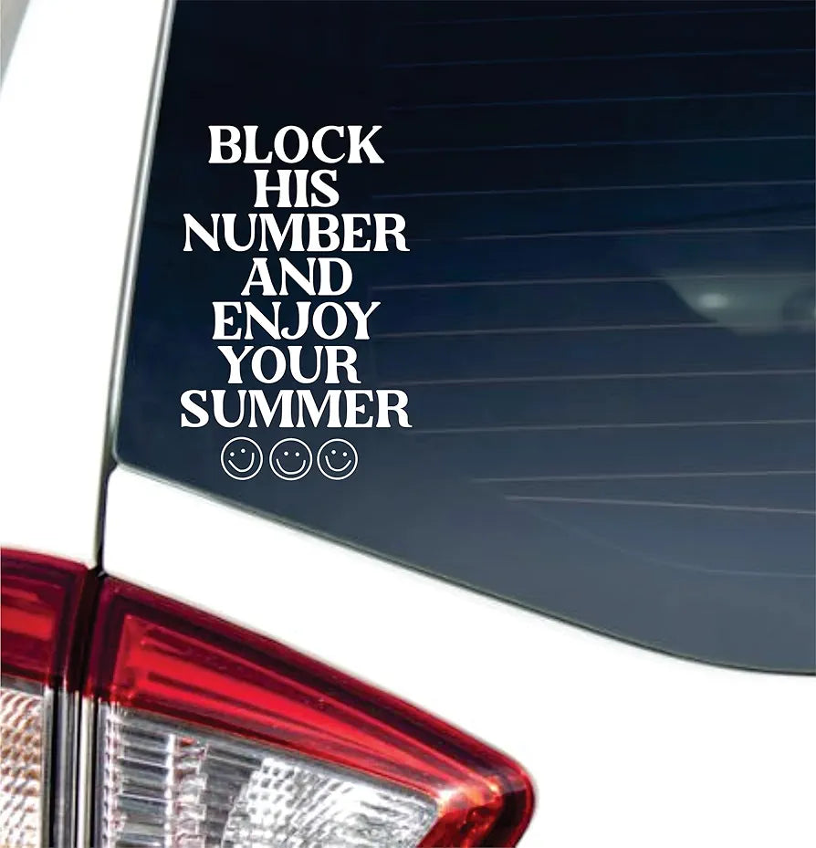 Dabbledown Block His Number and Enjoy Your Summer 5x8 Car Truck Window Windshield Lettering Quote Decal Sticker Decals Stickers JDM Automobile
