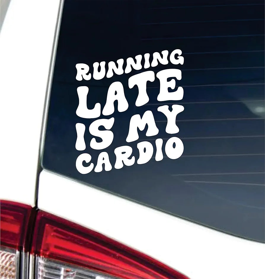 Dabbledown Running Late is My Cardio 6x6 Car Truck Window Windshield Lettering Quote Decal Sticker Decals Stickers JDM Automobile 