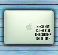 Dabbledown Decals Messy Bun Coffee Run Gansta Rap Get It Done Car Window Windshield Lettering Decal Sticker Decals Stickers Girl JDM Drift