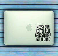 Dabbledown Decals Messy Bun Coffee Run Gansta Rap Get It Done Car Window Windshield Lettering Decal Sticker Decals Stickers Girl JDM Drift