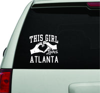 This Girl Loves Atlanta Decal Sticker Car Window Truck Laptop Tablet