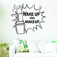 Dabbledown Wake Up and Make Up Wall Decal Sticker Wall Decal Sticker Vinyl Graphic