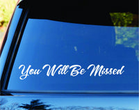 Dabbledown You Will Be Missed JDM Car Truck Window Windshield Lettering Decal Sticker