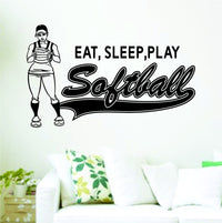 Dabbledown Decals Eat Sleep Play Softball Version 202 Decal Sticker Wall Boy Girl Teen Child