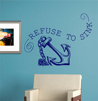 Refuse to Sink Quote Wall Decal Sticker Family Art Graphic Home Decor Mural Decal Sticker Famous Quotes Wall Mural